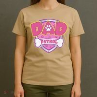Funny Dad Patrol Dog Mom, Dad For Women T-Shirt thumb 4