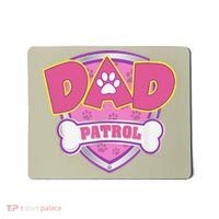 Funny Dad Patrol Dog Mom, Dad For Women Mousepad thumb 0