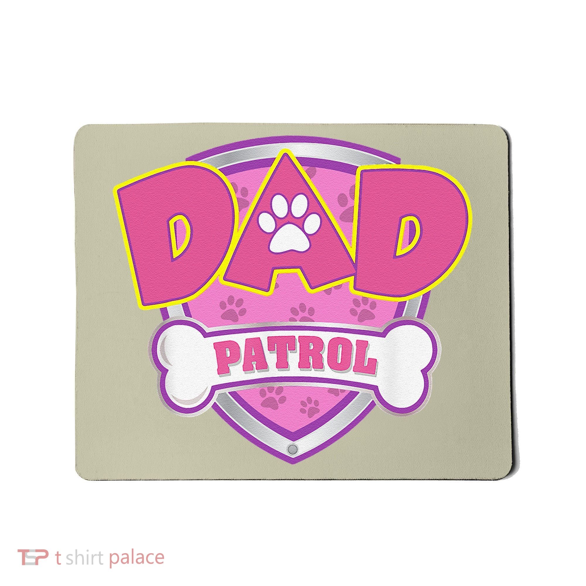 Funny Dad Patrol Dog Mom, Dad For Women Mousepad