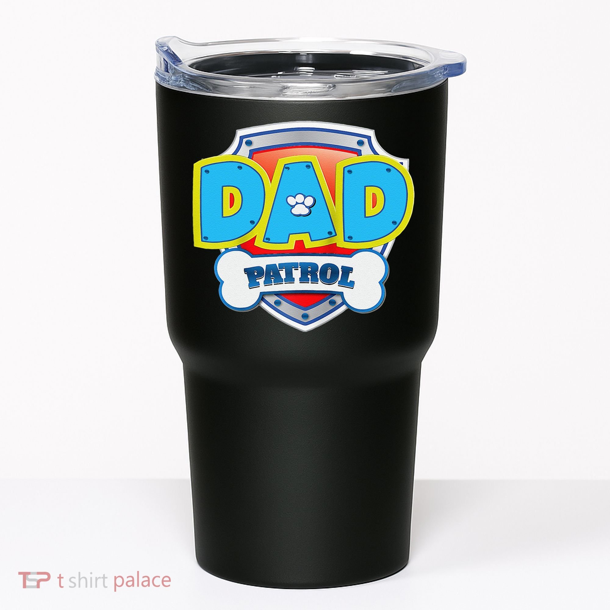 Funny Dad Patrol Dog Gift Birthday Party Tumbler