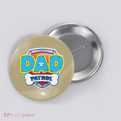 Funny Dad Patrol Dog Gift Birthday Party Button