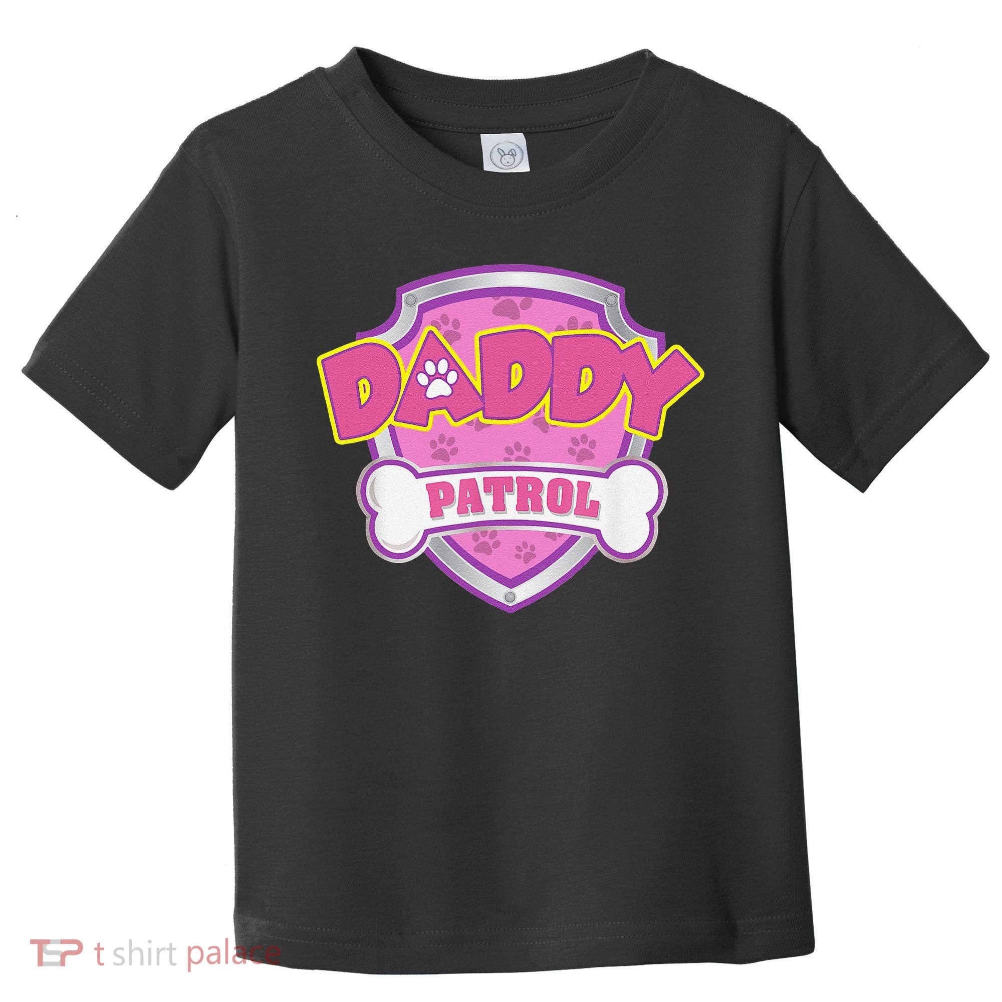 Funny Daddy Patrol Dog Mom, Dad For Women Gift Toddler T-Shirt
