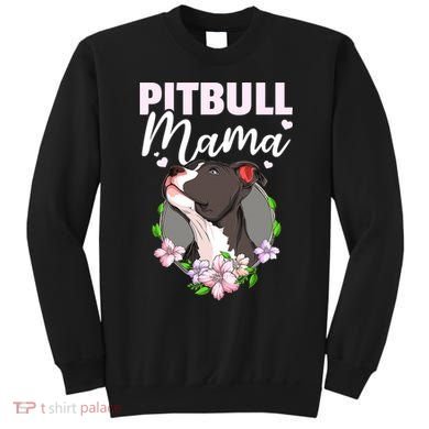 Funny Dog Pitbull Pittie Pitbull Mama Sweatshirt