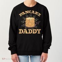 Fathers Day Pancake Daddy Pancake Chef Dad Foodie Pancake Women's Sweatshirt thumb 0