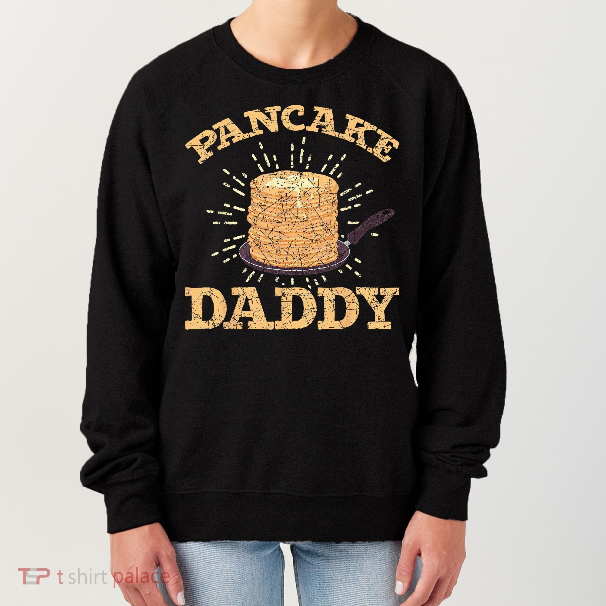 Fathers Day Pancake Daddy Pancake Chef Dad Foodie Pancake Women's Sweatshirt