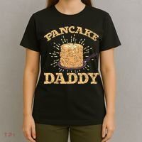 Fathers Day Pancake Daddy Pancake Chef Dad Foodie Pancake T-Shirt thumb 4