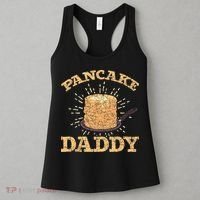 Fathers Day Pancake Daddy Pancake Chef Dad Foodie Pancake Women's Tank Top thumb 3