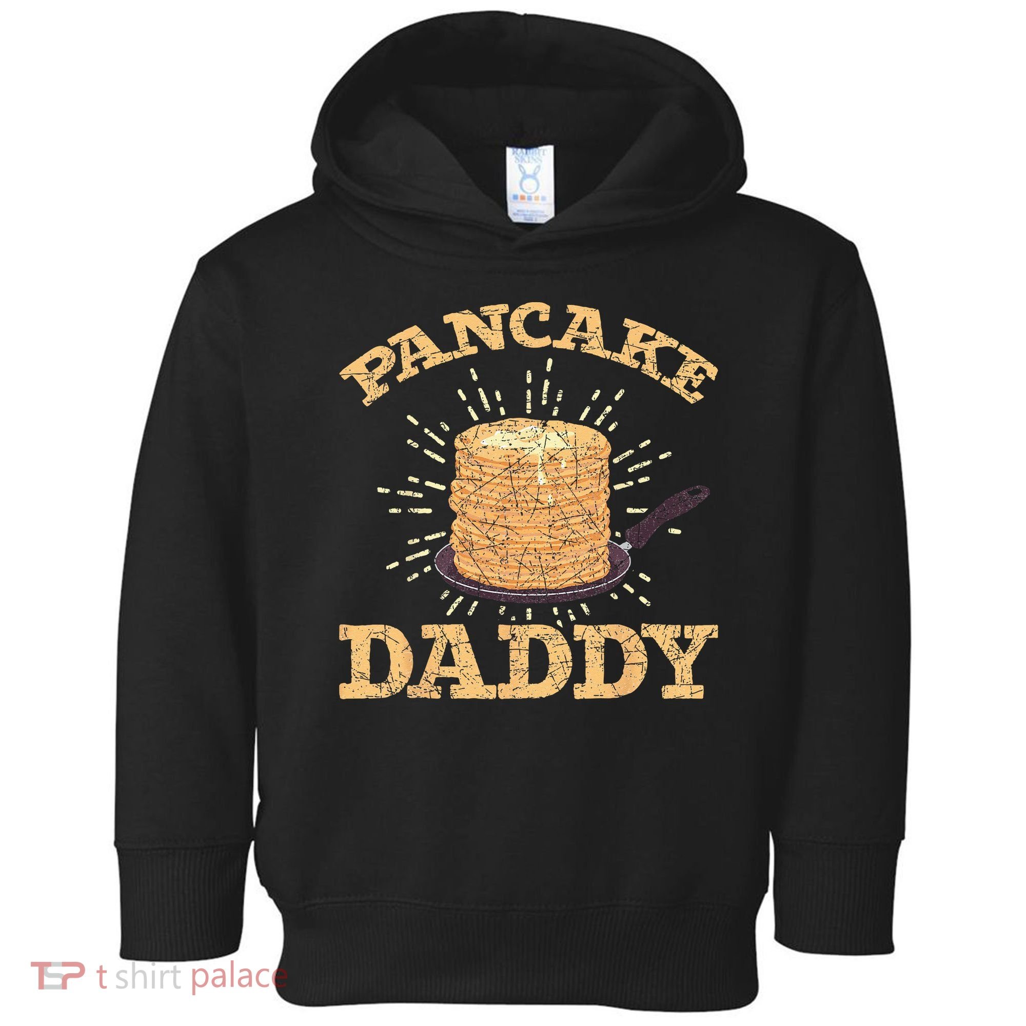 Fathers Day Pancake Daddy Pancake Chef Dad Foodie Pancake Toddler Hoodie