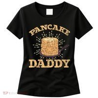 Fathers Day Pancake Daddy Pancake Chef Dad Foodie Pancake Women's T-Shirt thumb 0