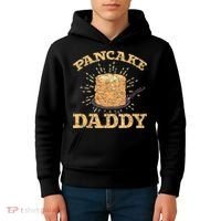 Fathers Day Pancake Daddy Pancake Chef Dad Foodie Pancake Kids Hoodie thumb 4
