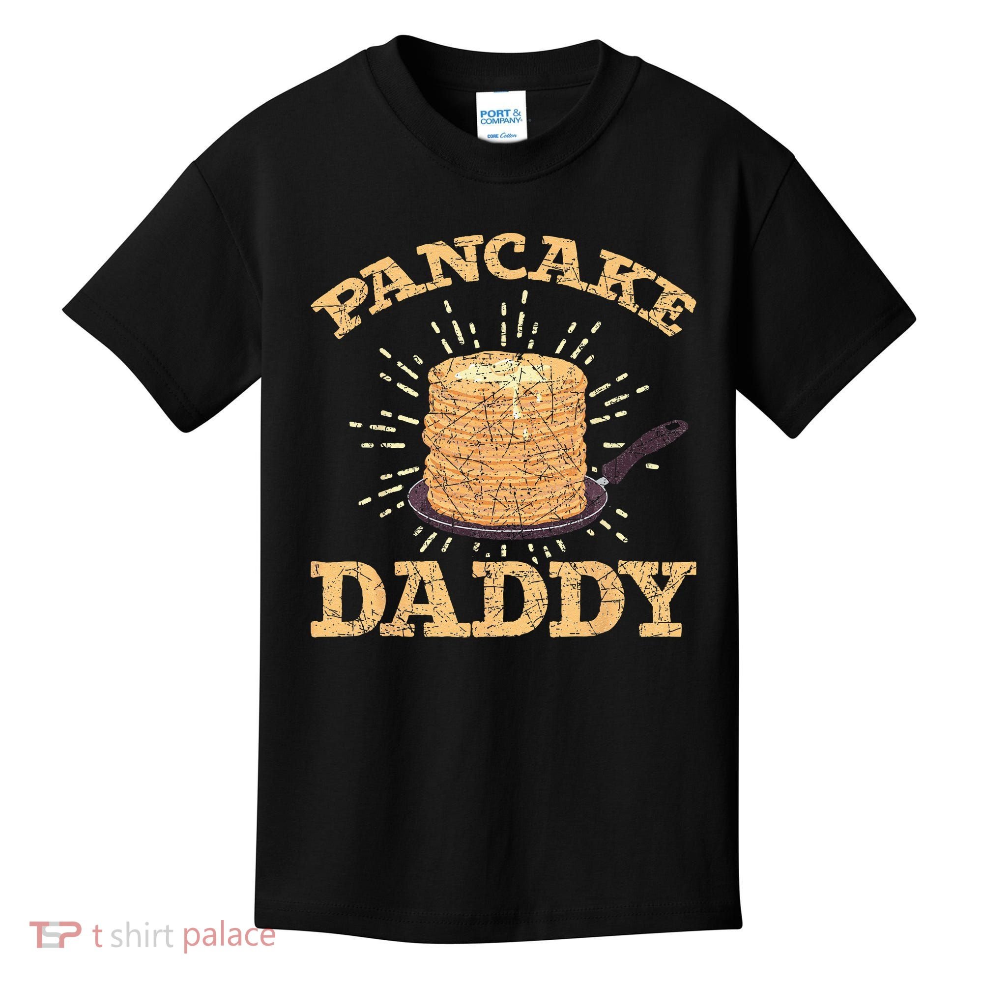 Fathers Day Pancake Daddy Pancake Chef Dad Foodie Pancake Kids T-Shirt