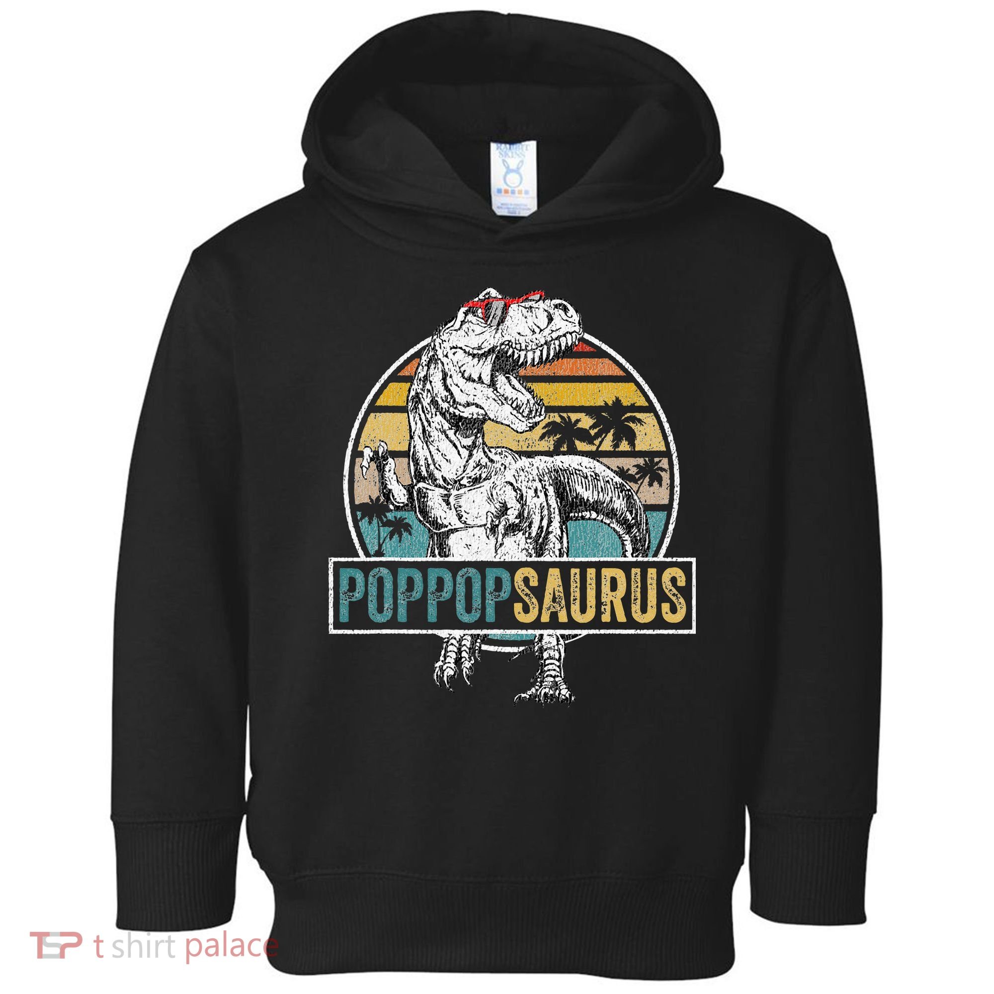 Father's Day Poppopsaurus T Rex Dinosaur Funny Poppopsaurus Toddler Hoodie