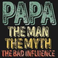 Father's Day Papa The Man The Myth The Bad Influence Apron thumb 3