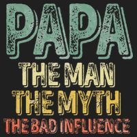 Father's Day Papa The Man The Myth The Bad Influence Beanie thumb 2