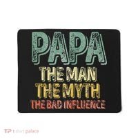 Father's Day Papa The Man The Myth The Bad Influence Mousepad thumb 0