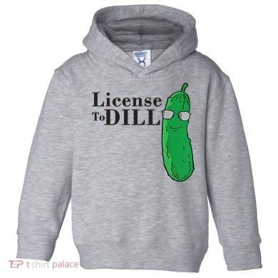Funny Dill Pickle Gift Toddler Hoodie