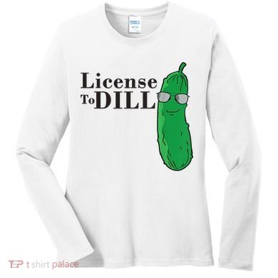 Funny Dill Pickle Gift Women's Long Sleeve Shirt