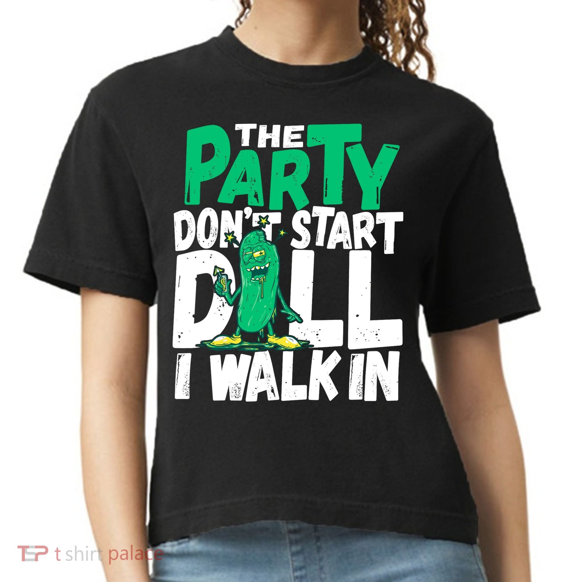 Funny Dill Pickle Lover The Party DonT Start Till I Walk In Comfort Colors Boxy T-Shirt