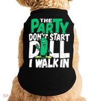 Funny Dill Pickle Lover The Party DonT Start Till I Walk In Doggie Tank thumb 0