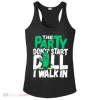 Funny Dill Pickle Lover The Party DonT Start Till I Walk In Ladies PosiCharge Competitor Racerback Tank thumb 0