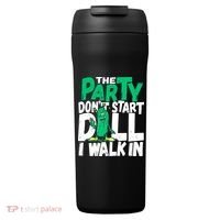 Funny Dill Pickle Lover The Party DonT Start Till I Walk In 24oz Duet Stainless Steel Tumbler thumb 0