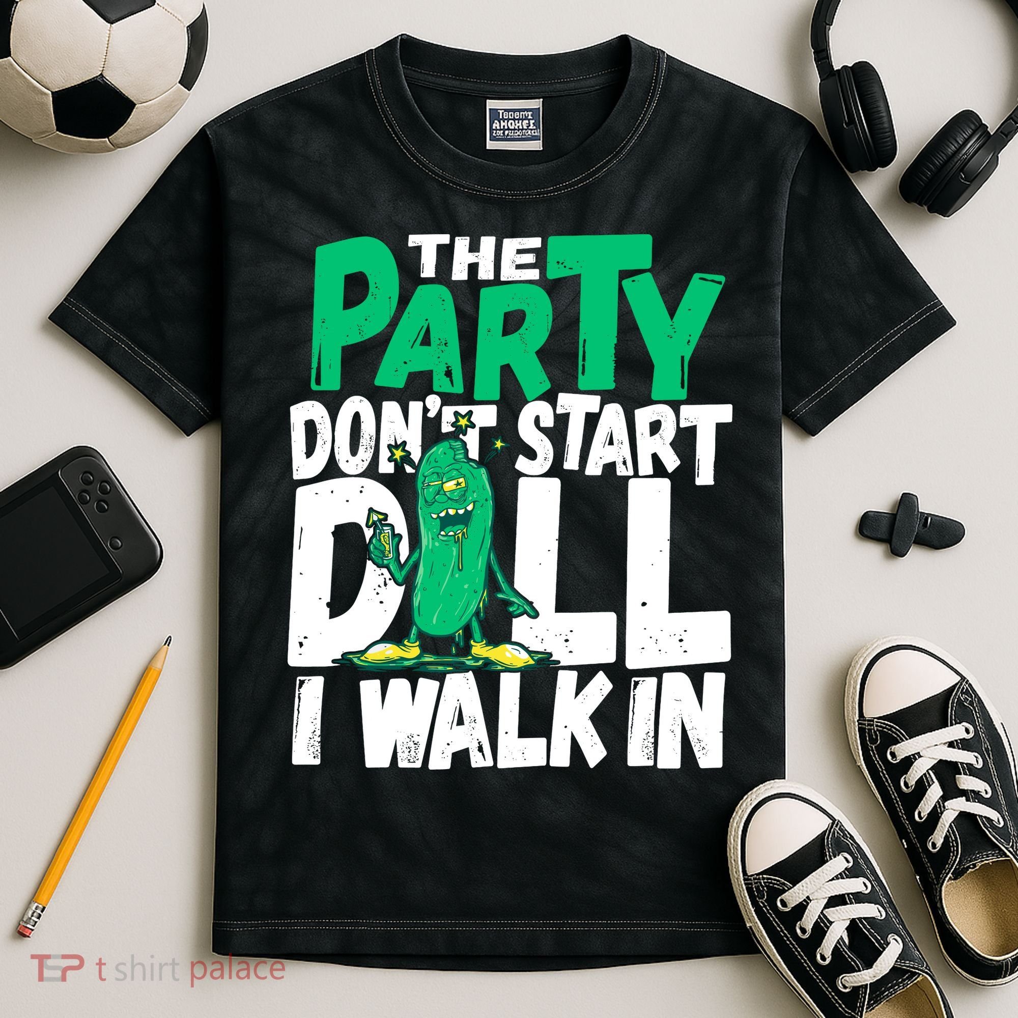 Funny Dill Pickle Lover The Party DonT Start Till I Walk In Kids Tie-Dye T-Shirt