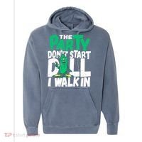 Funny Dill Pickle Lover The Party DonT Start Till I Walk In Comfort Colors Garment-Dyed Hooded Sweatshirt thumb 0