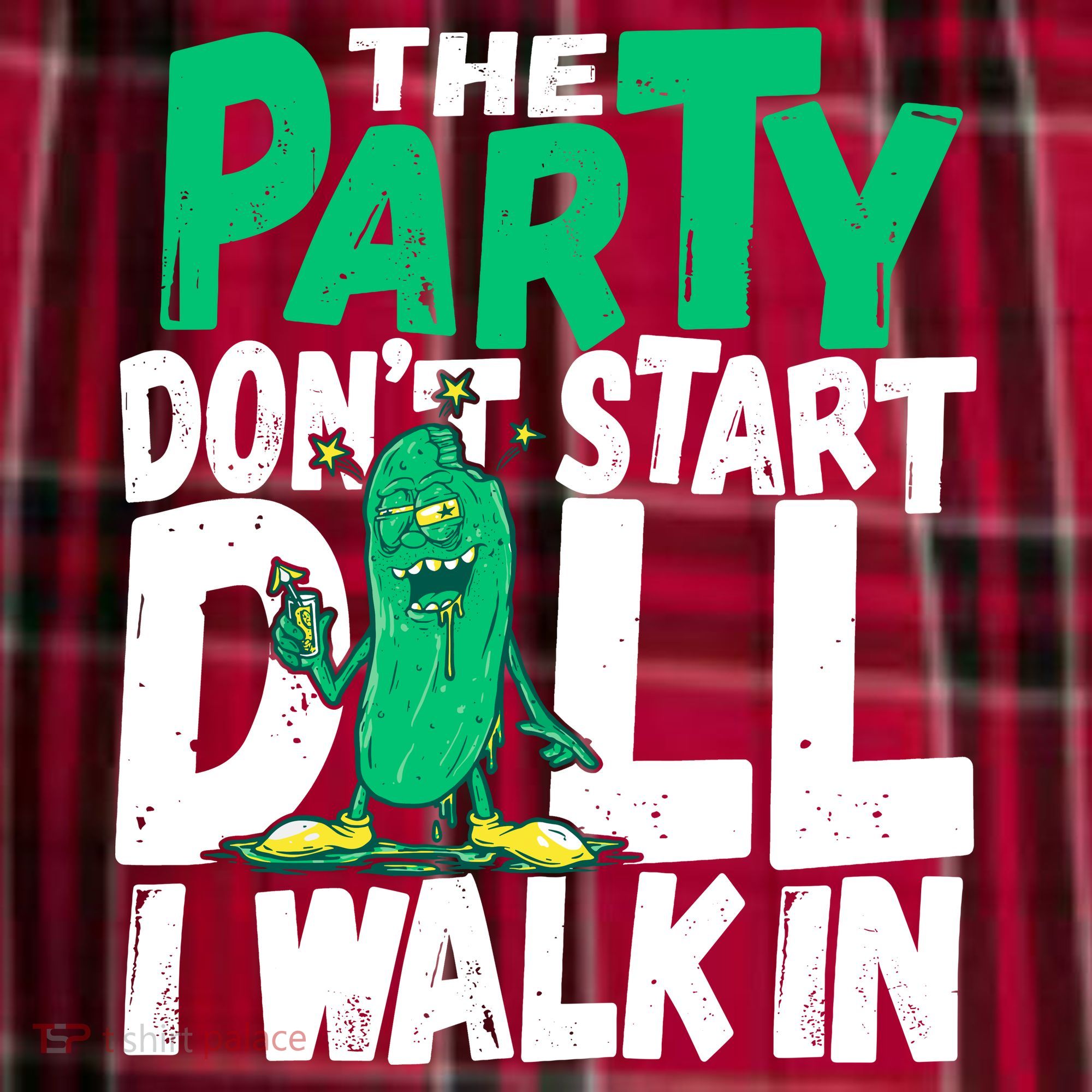 Funny Dill Pickle Lover The Party DonT Start Till I Walk In Men's Flannel Plaid Pajama Pants