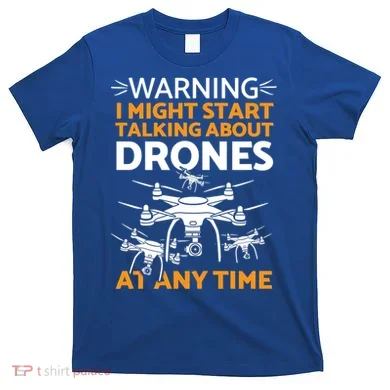 Funny Drone Pilot Cool Gift T-Shirt