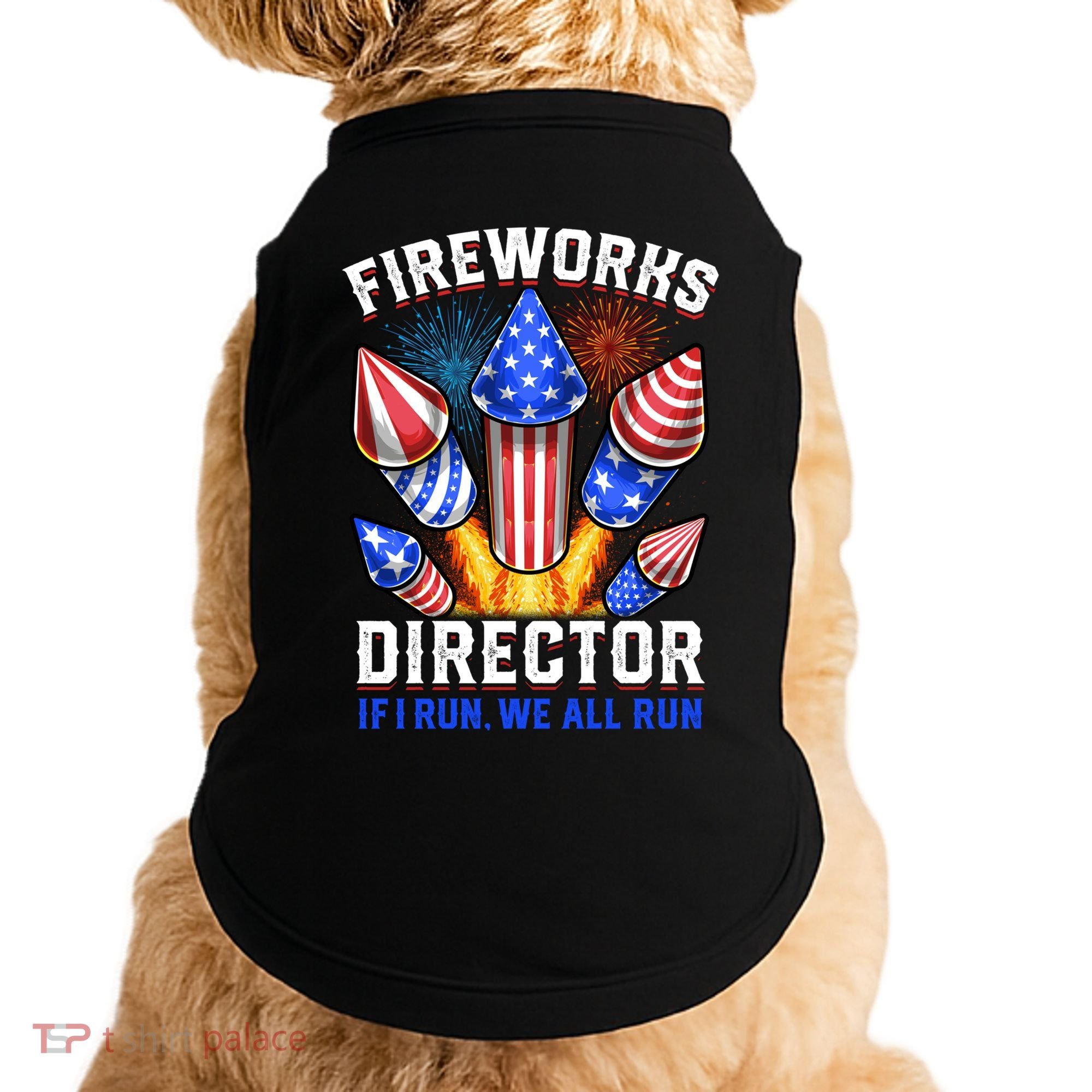 Fireworks Director Pyrotechnician 4th Of July Gift Doggie Tank