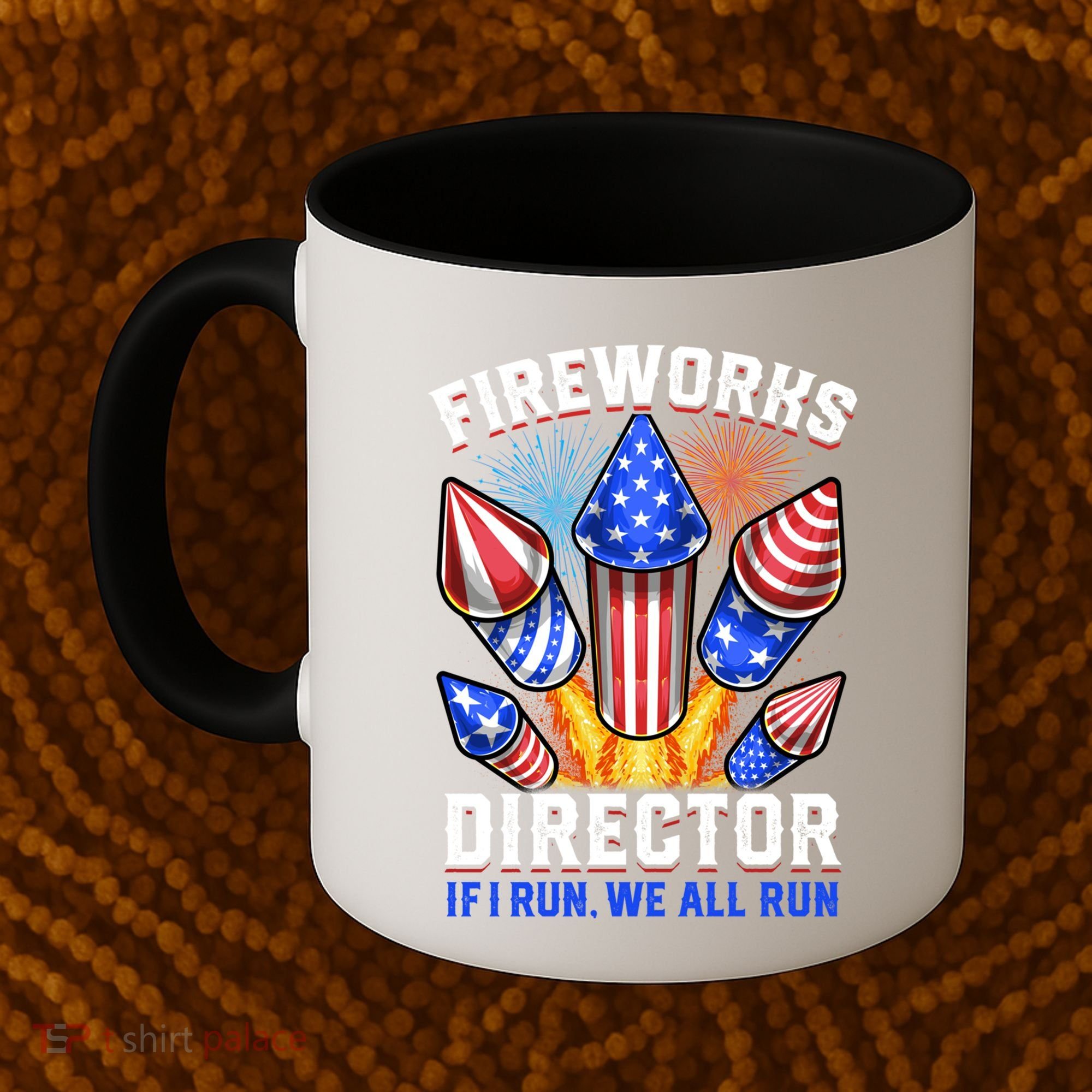 Fireworks Director Pyrotechnician 4th Of July Gift Coffee Mug