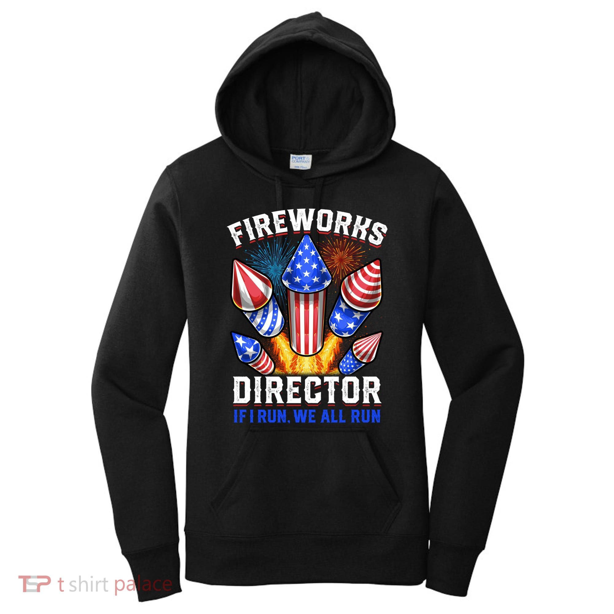 Fireworks Director Pyrotechnician 4th Of July Gift Women's Hoodie