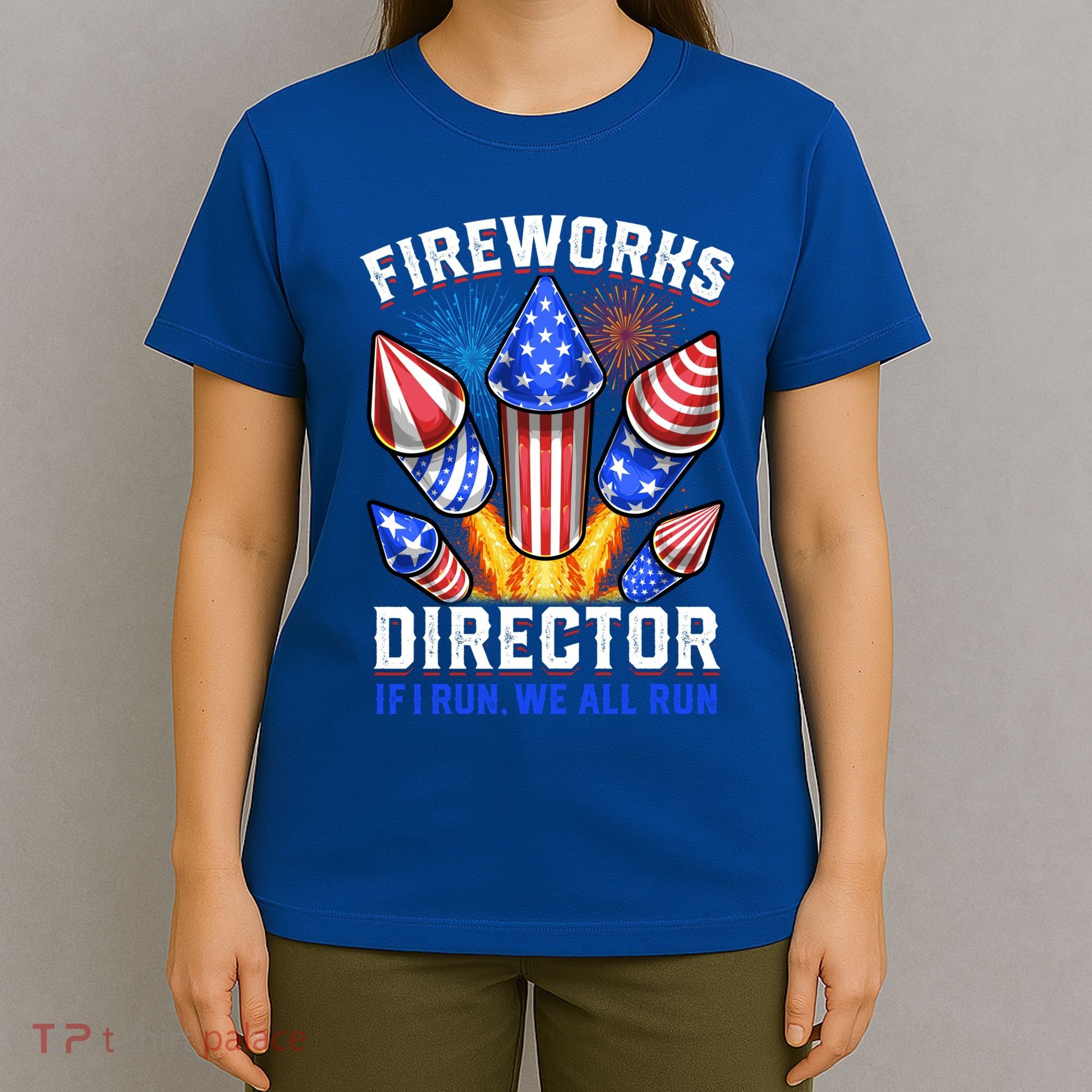 Fireworks Director Pyrotechnician 4th Of July Gift T-Shirt