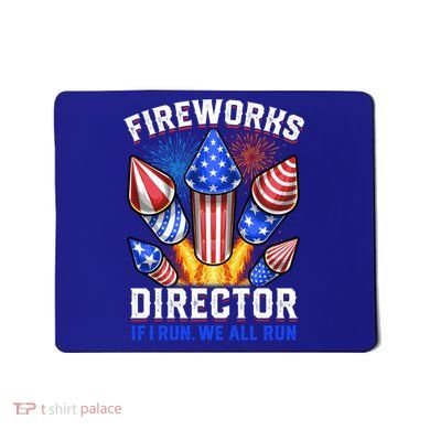Fireworks Director Pyrotechnician 4th Of July Gift Mousepad