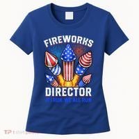 Fireworks Director Pyrotechnician 4th Of July Gift Women's T-Shirt thumb 0