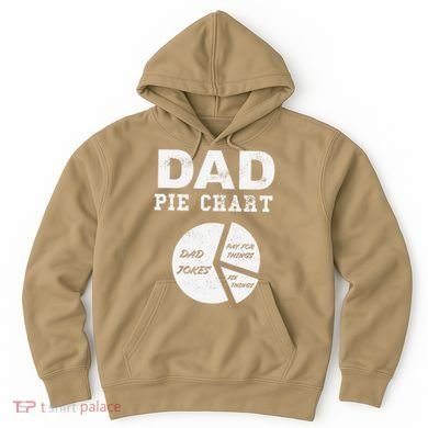 Funny Dad Pie Chart Dad Jokes Pay For Things Fix Things Hoodie