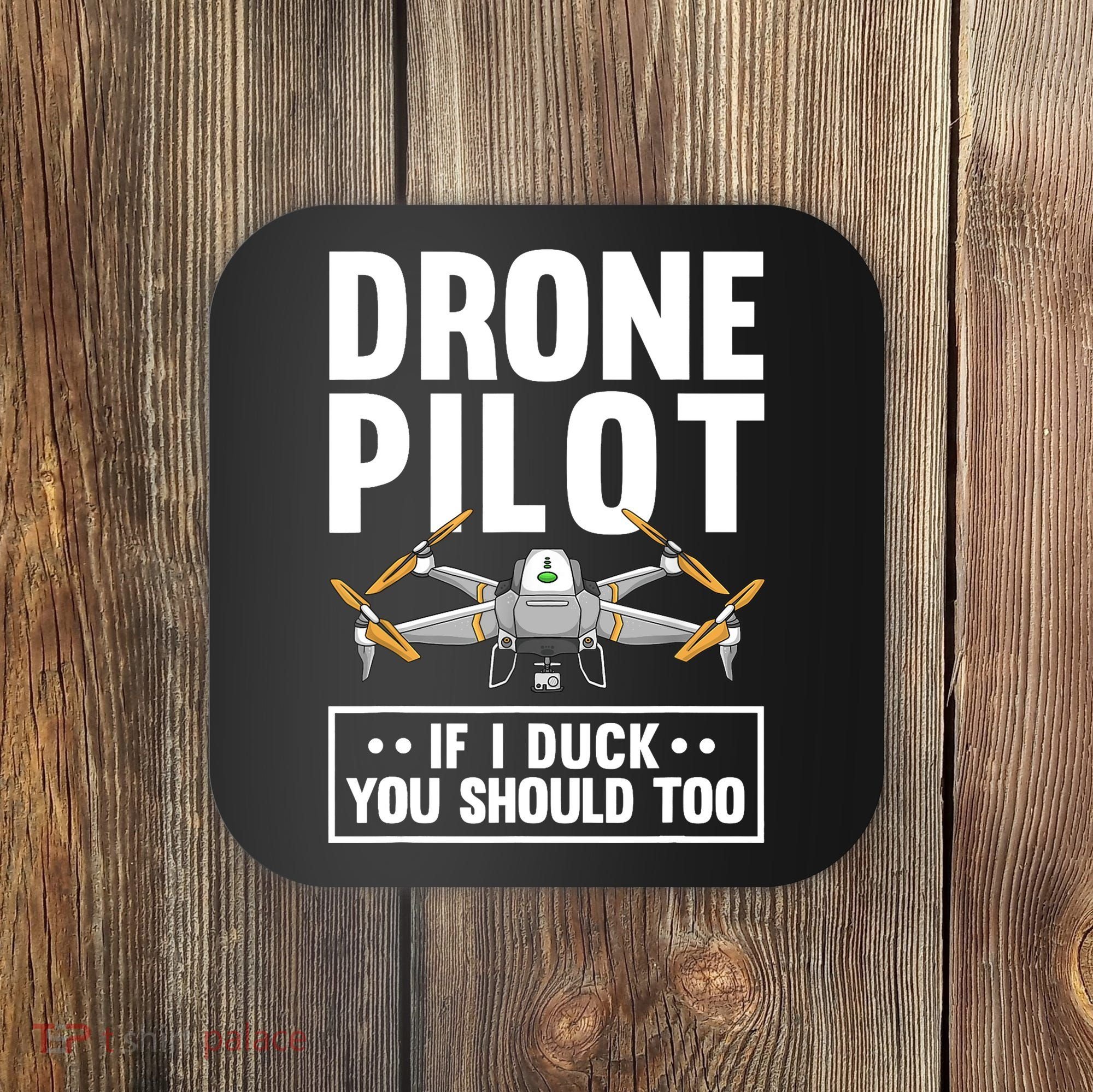 Funny Drone Pilot For RC Racing Pilots Flying FPV Coaster