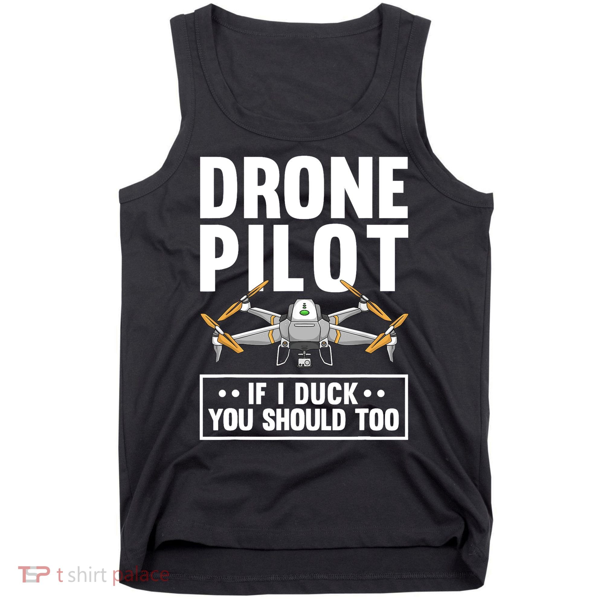 Funny Drone Pilot For RC Racing Pilots Flying FPV Tank Top