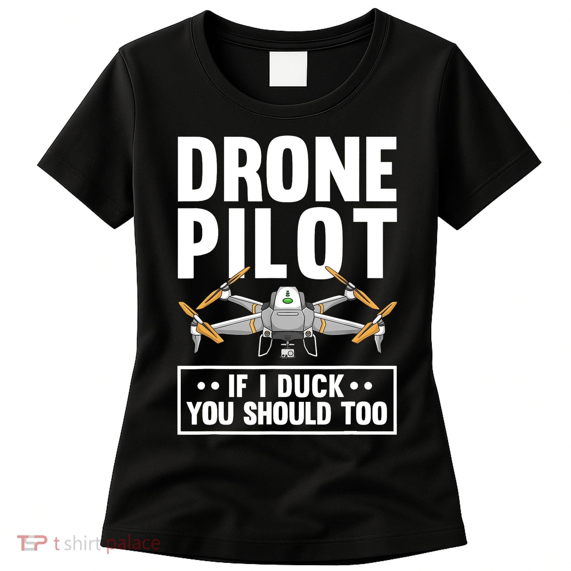 Funny Drone Pilot For RC Racing Pilots Flying FPV Women's T-Shirt