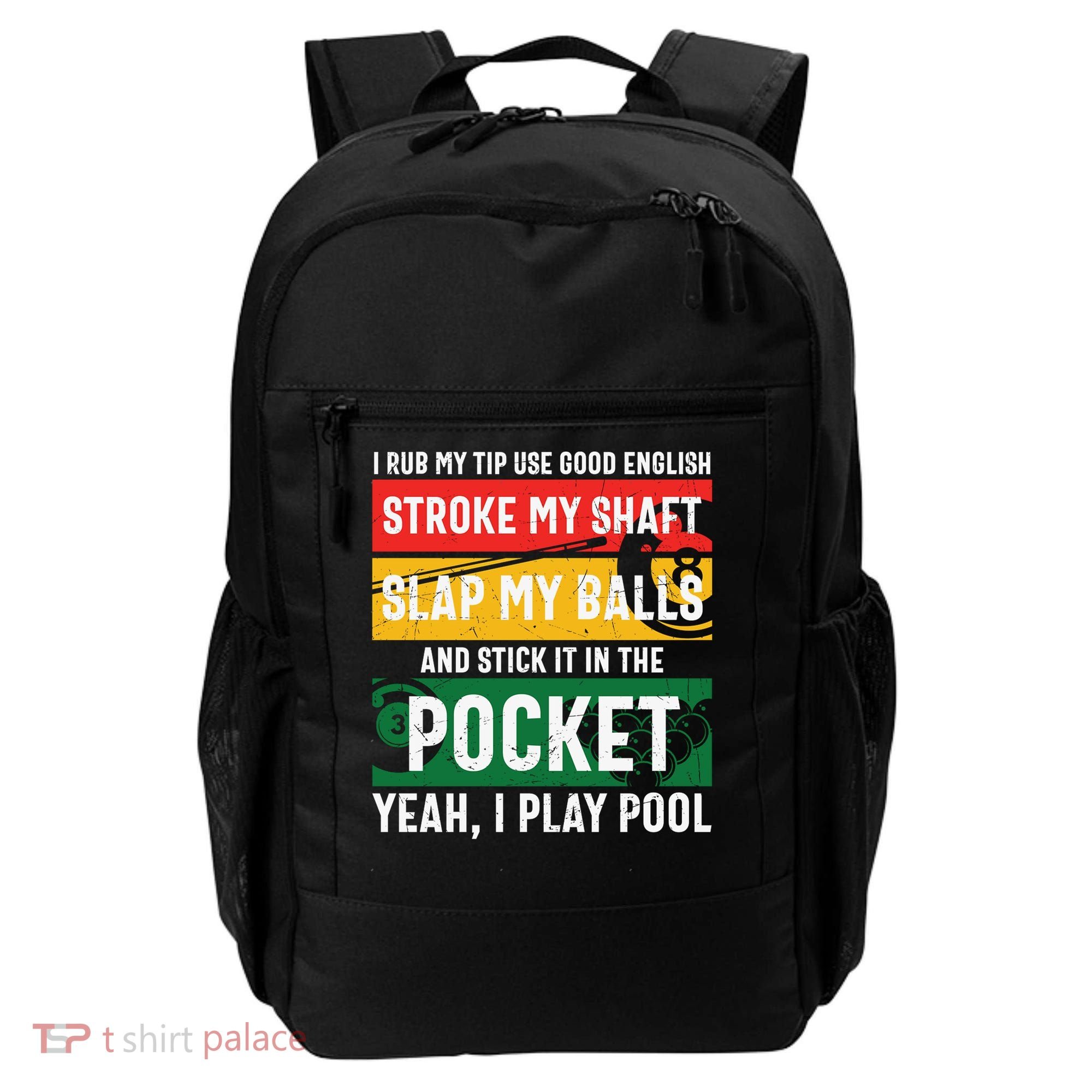 Father's Day Pocket I Yeah, I Play Pool Billiards Dad Gift For Dad Backpack