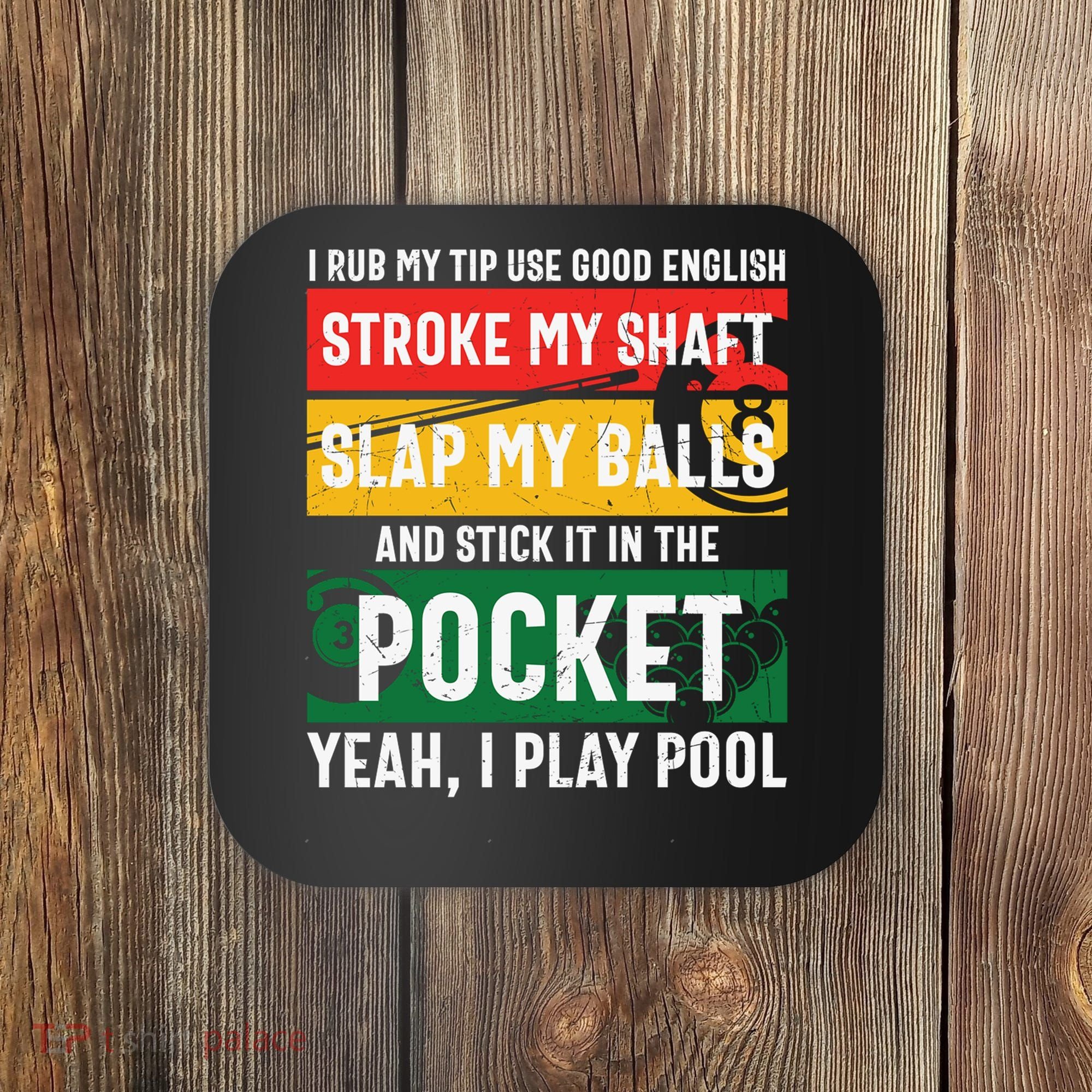 Father's Day Pocket I Yeah, I Play Pool Billiards Dad Gift For Dad Coaster
