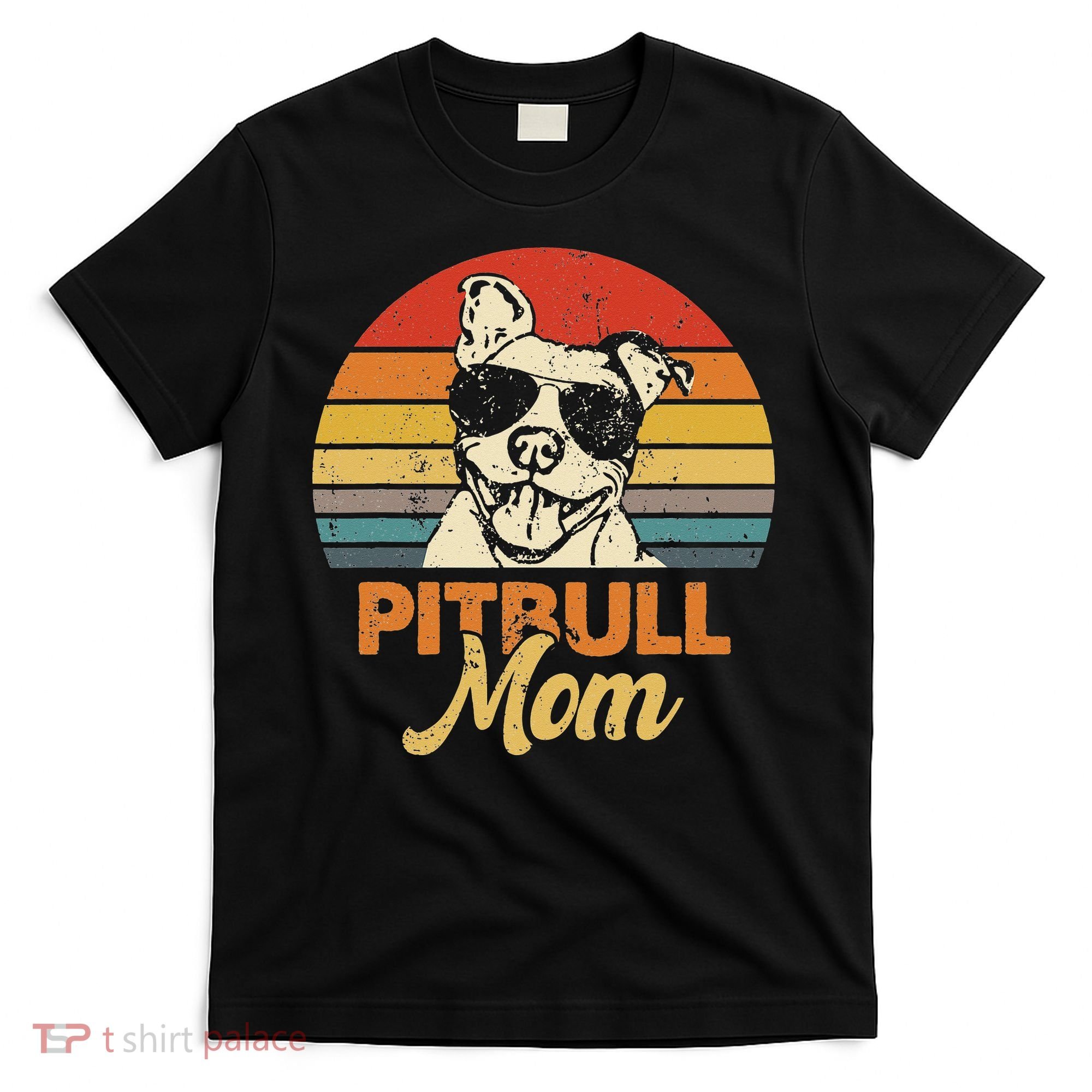 Funny Dog Pitbull Mom Pittie Mom Mother's Day T-Shirt