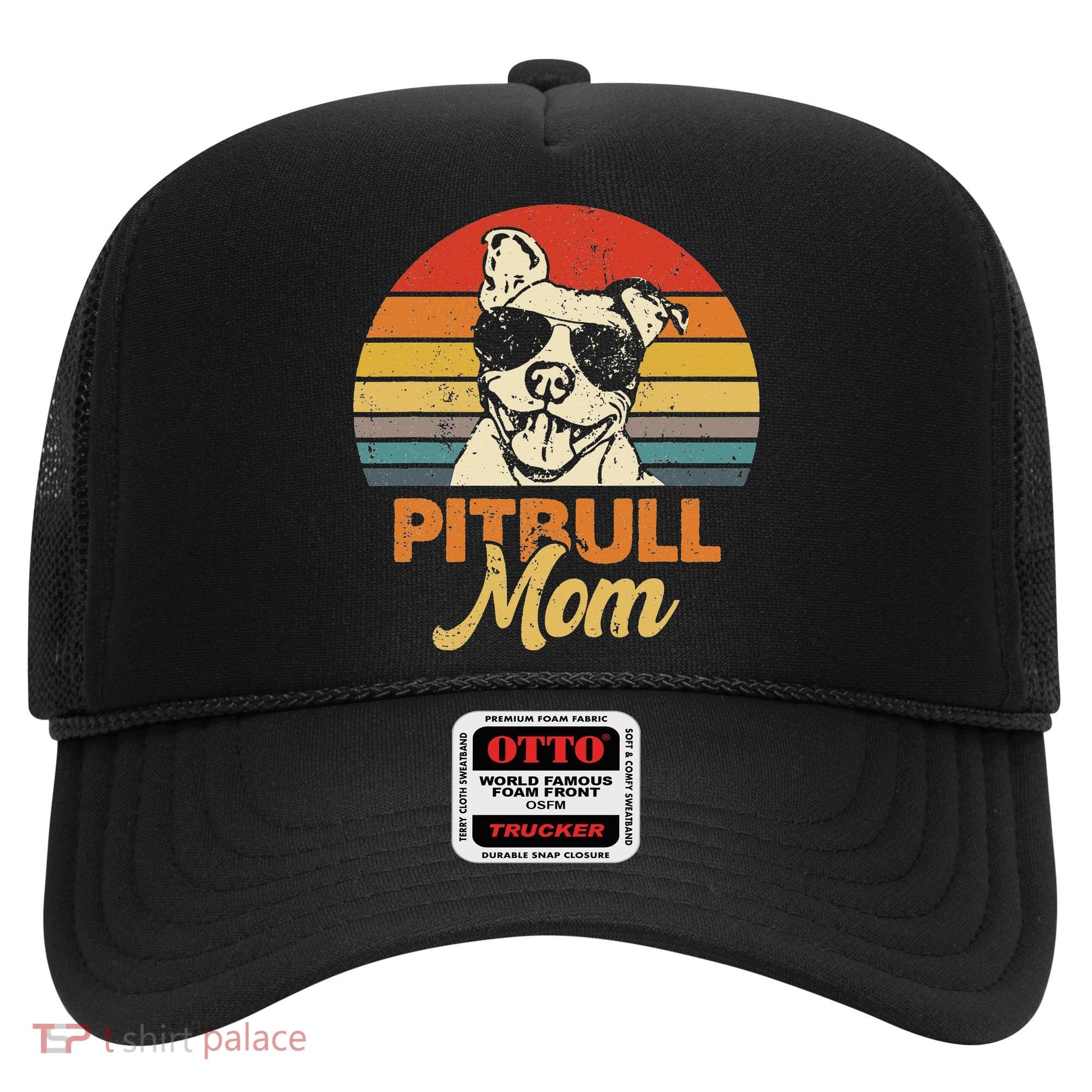 Funny Dog Pitbull Mom Pittie Mom Mother's Day Hat