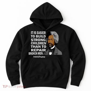 Frederick Douglass Quote Black History Month Hoodie