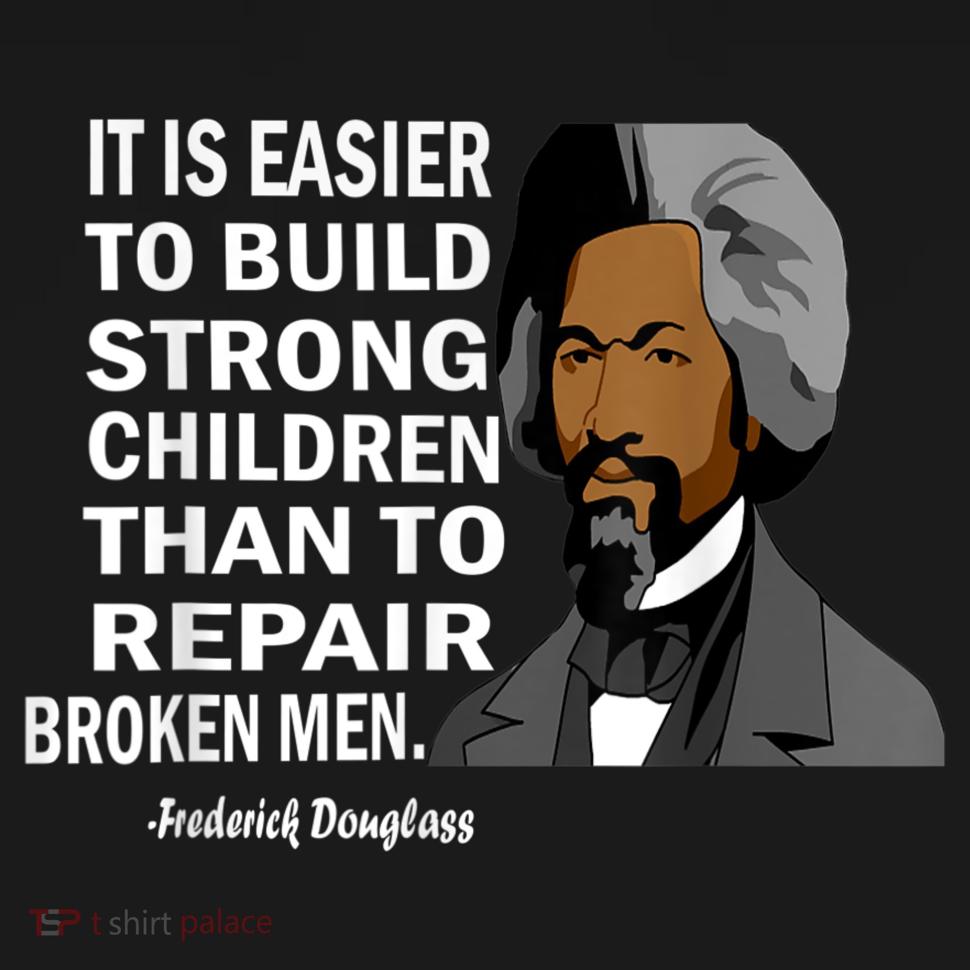 Frederick Douglass Quote Black History Month T-Shirt