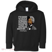 Frederick Douglass Quote Black History Month Toddler Hoodie thumb 0