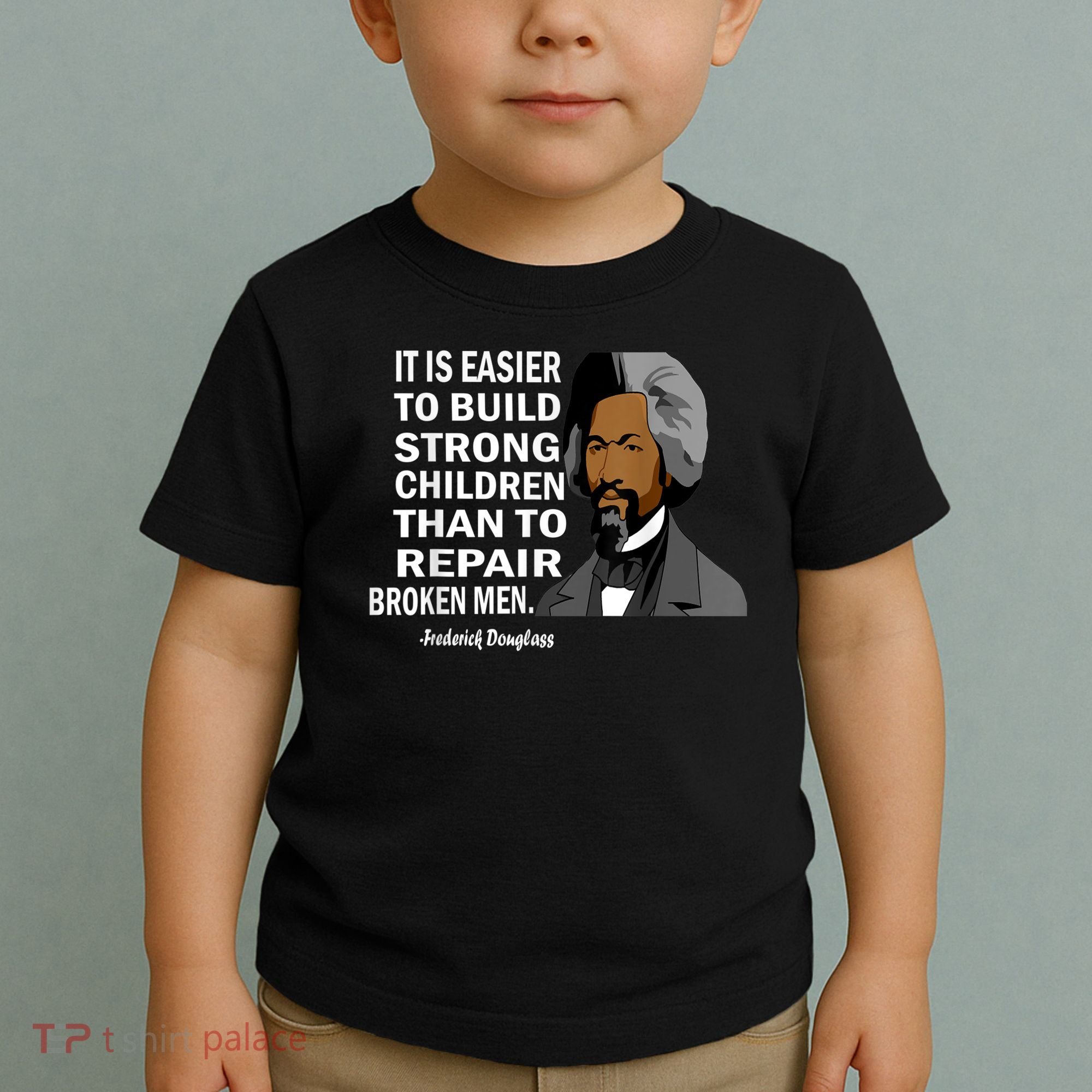 Frederick Douglass Quote Black History Month Toddler T-Shirt