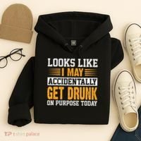 Funny Drinking Quote Alcohol Jokes Hoodie thumb 4