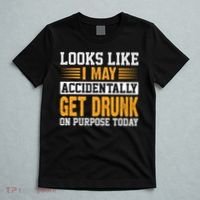 Funny Drinking Quote Alcohol Jokes T-Shirt thumb 5