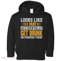 Funny Drinking Quote Alcohol Jokes Toddler Hoodie thumb 0